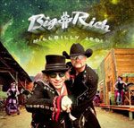 Big & Rich - Hillbilly Jedi - 2012