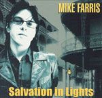 Mike Farris - Salvation In Lights - 2007